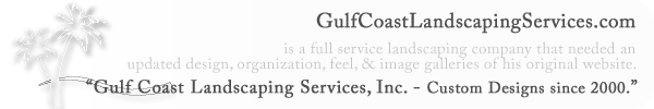 Gulf Coast Landscaping Services, Inc.'s new custom website